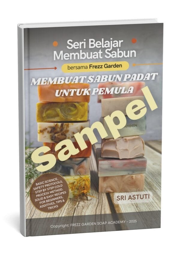 Sampel Bab 1 - Buku Membuat Sabun Padat Cold Process untuk Pemula - Image 6