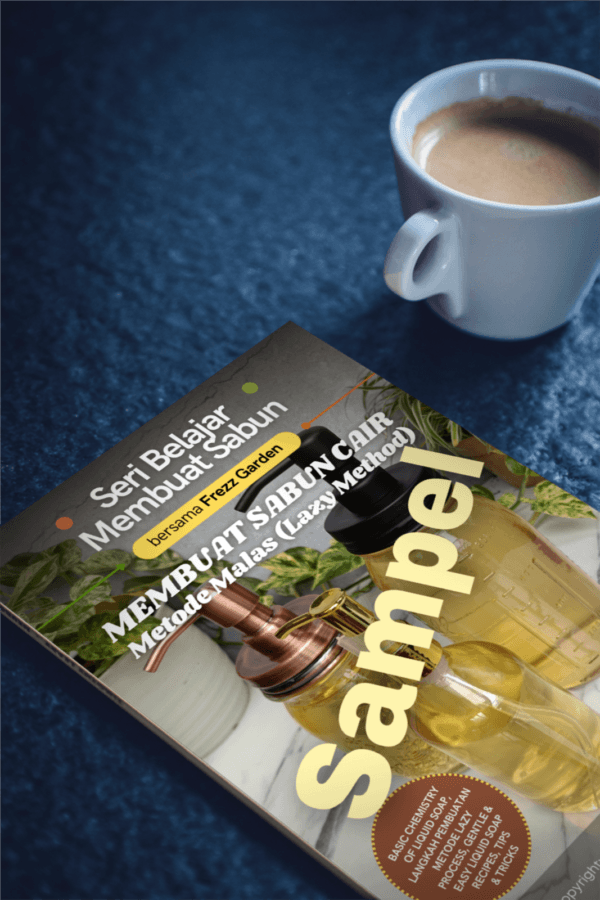 Sampel Bab 1 - Buku Membuat Sabun Cair Metode Malas - Image 3